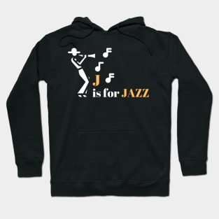 J is for Jazz Hoodie